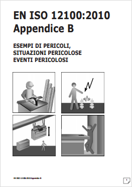 EN ISO 12100:2010: Pericolo | Situazione pericolosa | Evento pericoloso