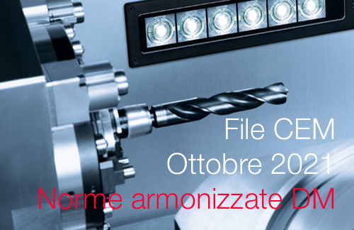 Norme armonizzate Direttiva macchine Ottobre 2021: il File CEM