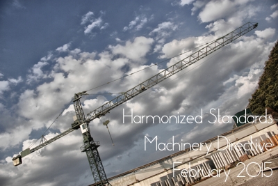 Harmonized standards Machinery Directive February 2015