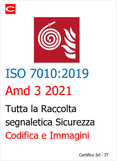 ISO 7010 Raccolta dei Segnali di sicurezza previsti dalla norma - Ed. 2021