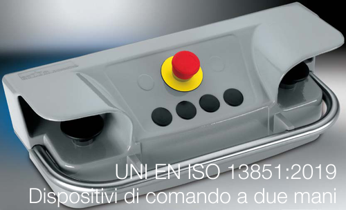 UNI EN ISO 13851:2019 | Dispositivi di comando a due mani