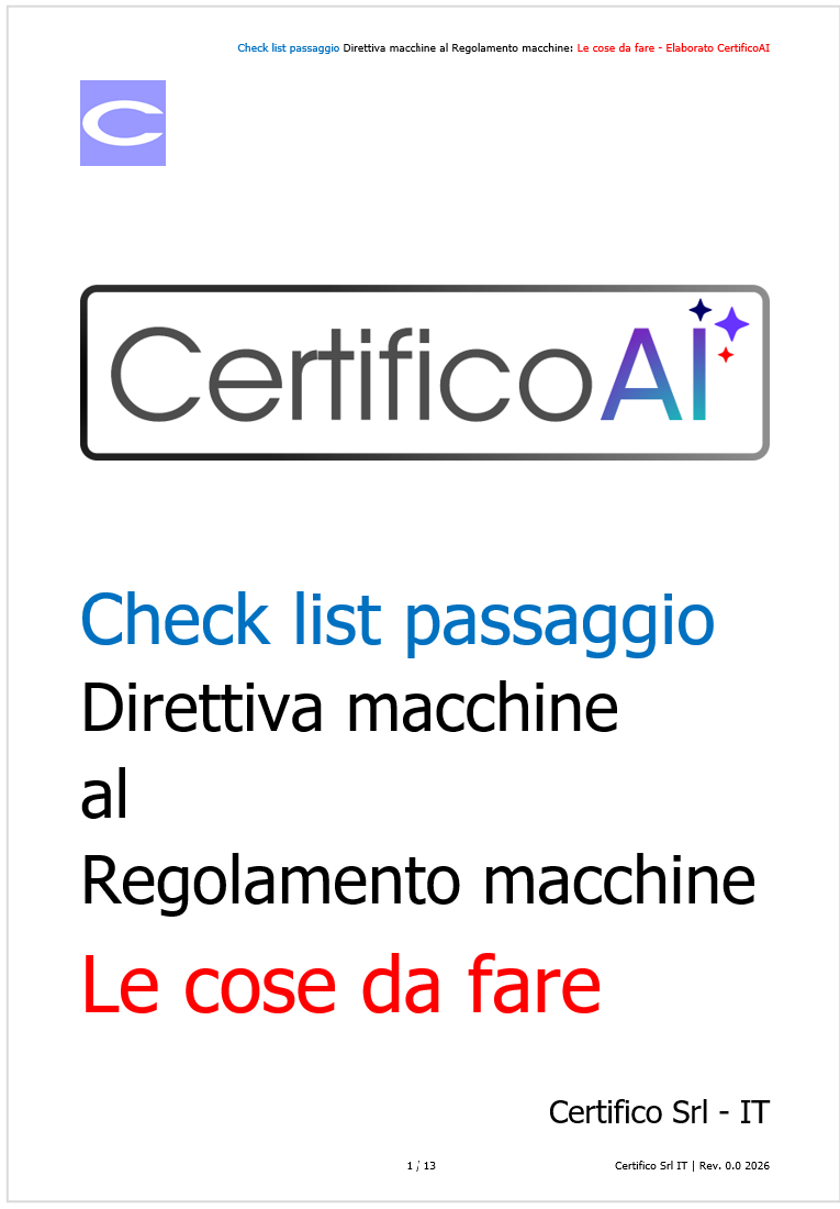 Passaggio Direttiva macchine al Regolamento macchine: le cose da fare / Elaborato Certifico AI
