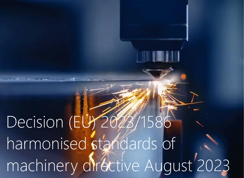 Decision  EU  2023 1586 harmonised standards of machinery directive August 2023