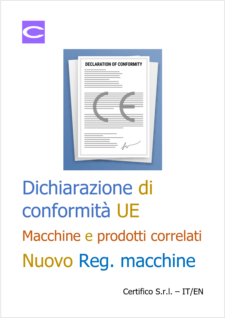 Dichiarazione di conformità UE macchine e prodotti correlati / Nuovo Regolamento macchine 2023