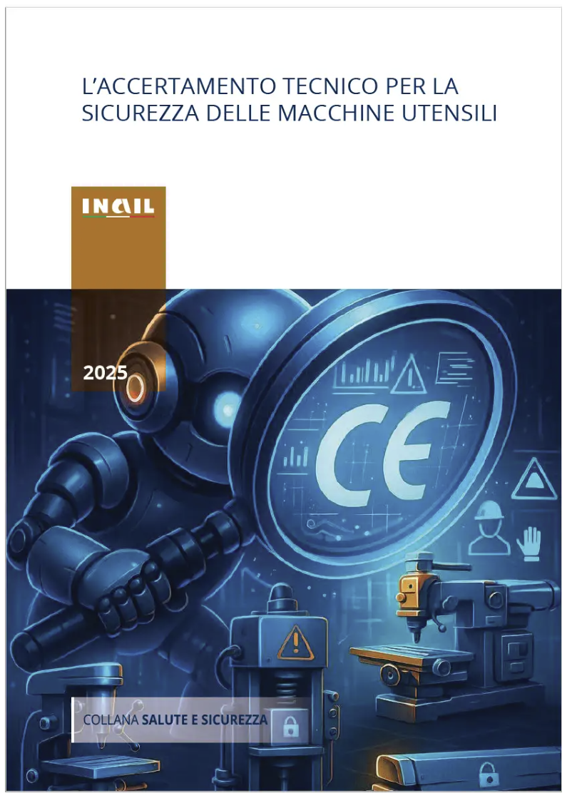 L accertamento tecnico per la sicurezza delle macchine utensili 
