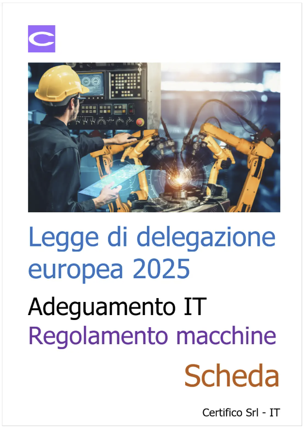Legge di delegazione europea 2025 Regolamento macchine Legge di delegazione europea 2025 Regolamento macchine