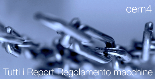 cem4   Tutti i report Regolamento Macchine 2023
