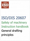 ISO DIS 20607   Machinery Instruction handbook